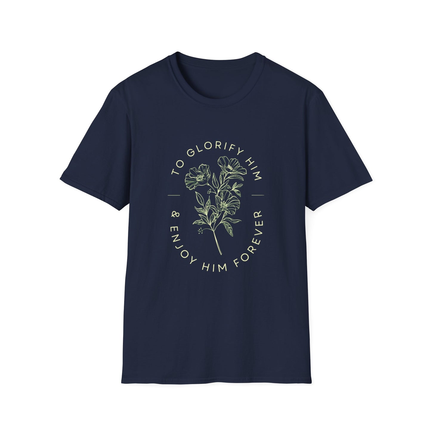 ‘To Glorify Him & Enjoy Him Forever’ Soft-style T-Shirt