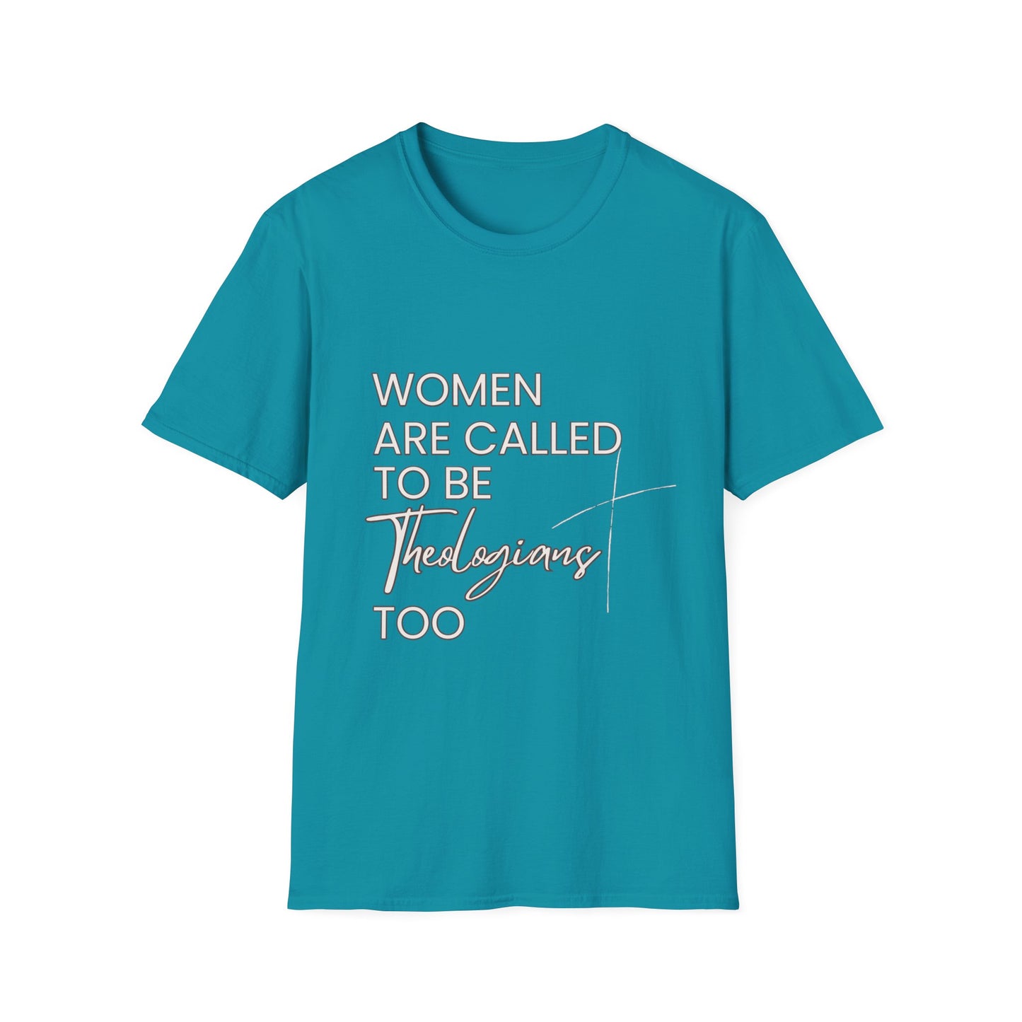 ‘Women Are Called To Be Theologians Too’ Softstyle T-Shirt