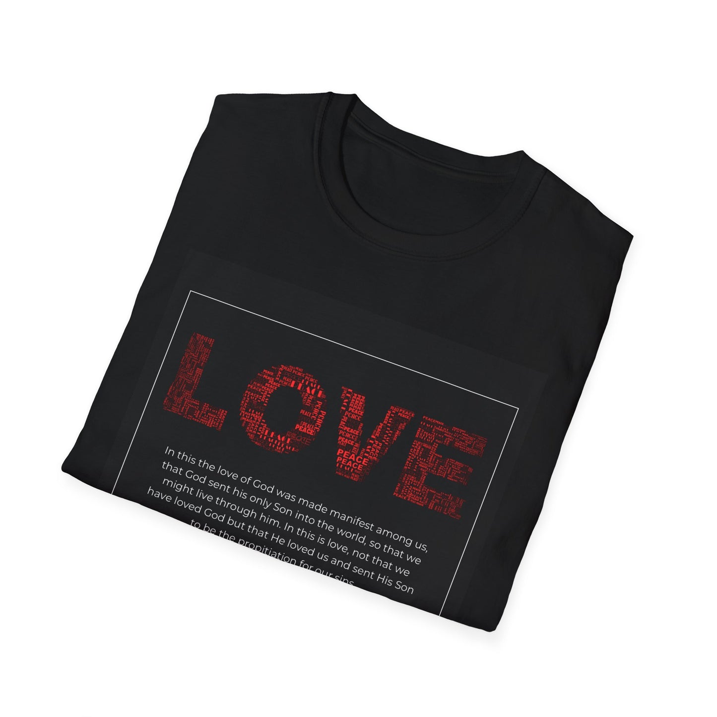 ‘LOVE’ (1 John 4:9-10) The Softstyle T-Shirt