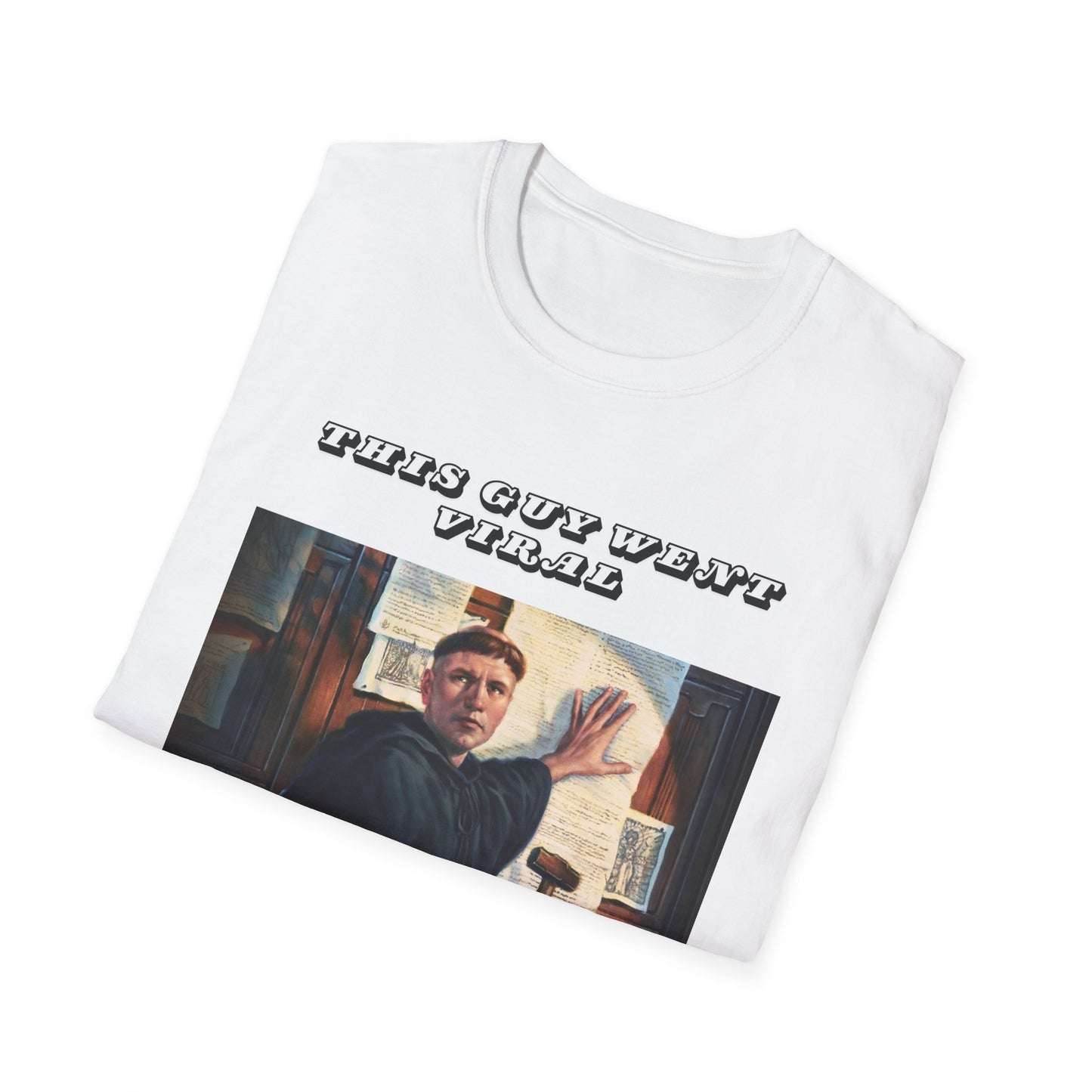 Martin Luther ‘Viral’ Reformation T-Shirt