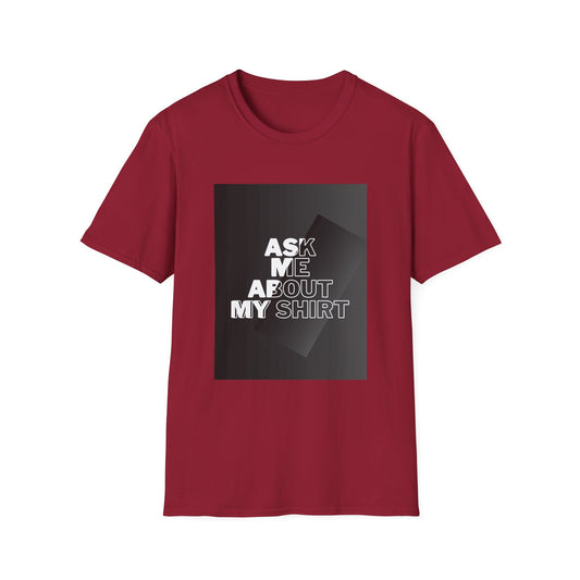 “Ask Me About My Shirt” Evangelistic T-Shirt
