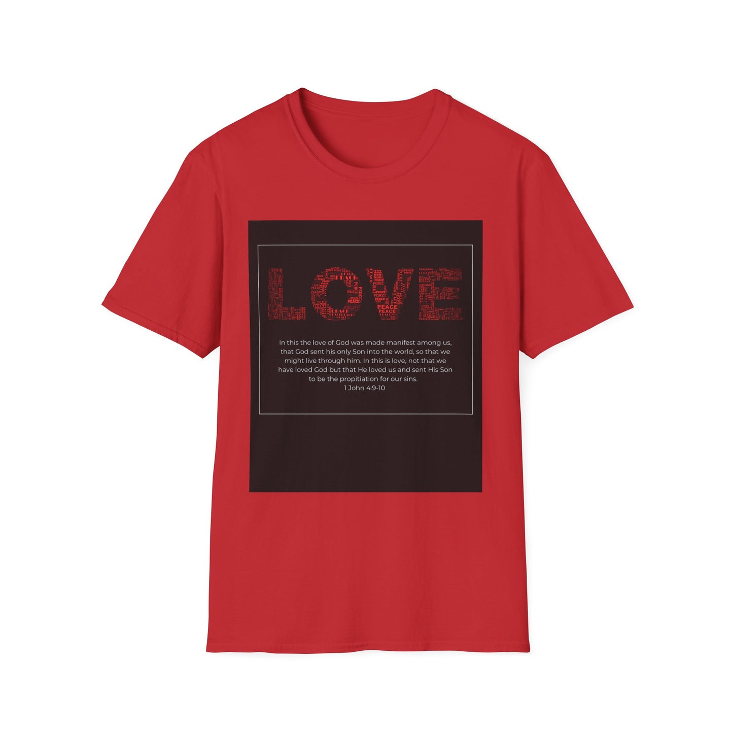 ‘LOVE’ (1 John 4:9-10) The Softstyle T-Shirt