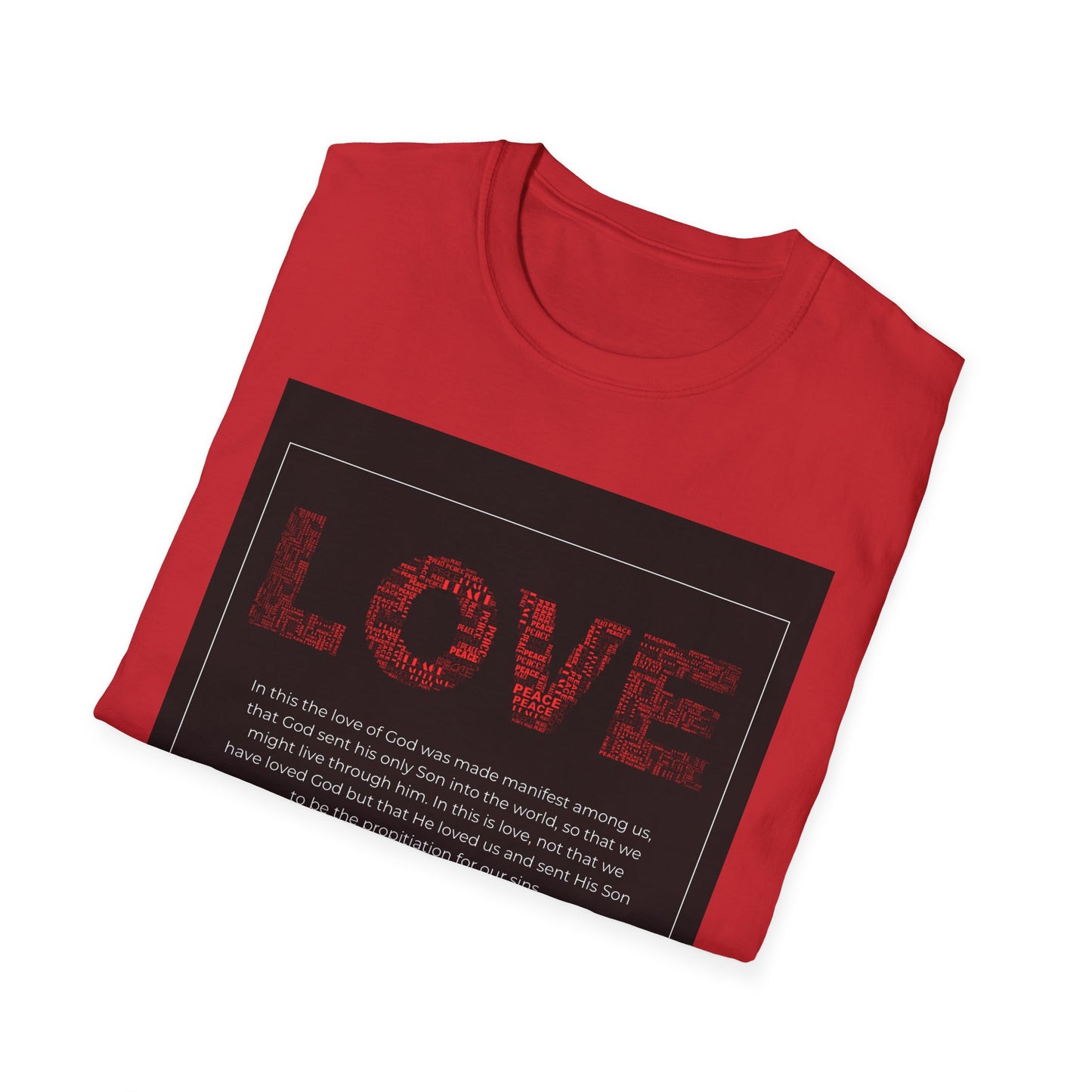 ‘LOVE’ (1 John 4:9-10) The Softstyle T-Shirt