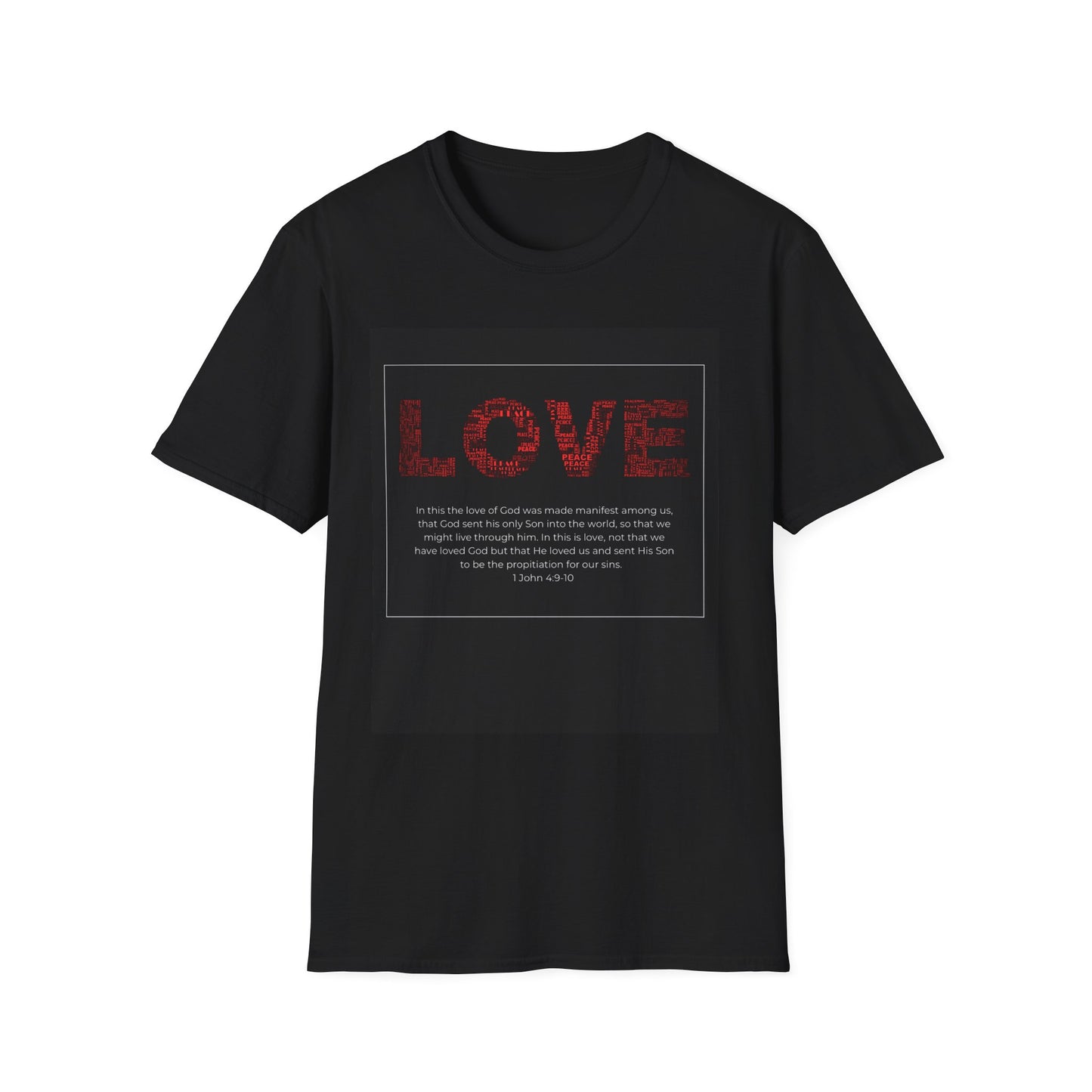 ‘LOVE’ (1 John 4:9-10) The Softstyle T-Shirt